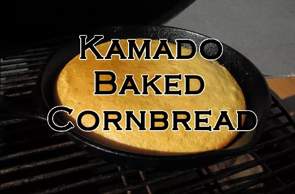 Read more about the article Kamado Baked Cornbread